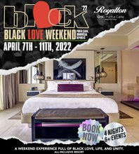 Load image into Gallery viewer, Black Love Weekend (April 7-11, 2022)

